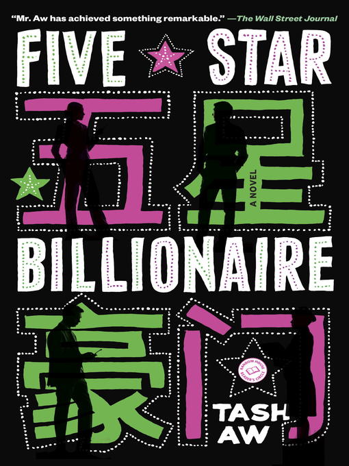 Title details for Five Star Billionaire by Tash Aw - Available